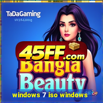 windows 7 iso windows